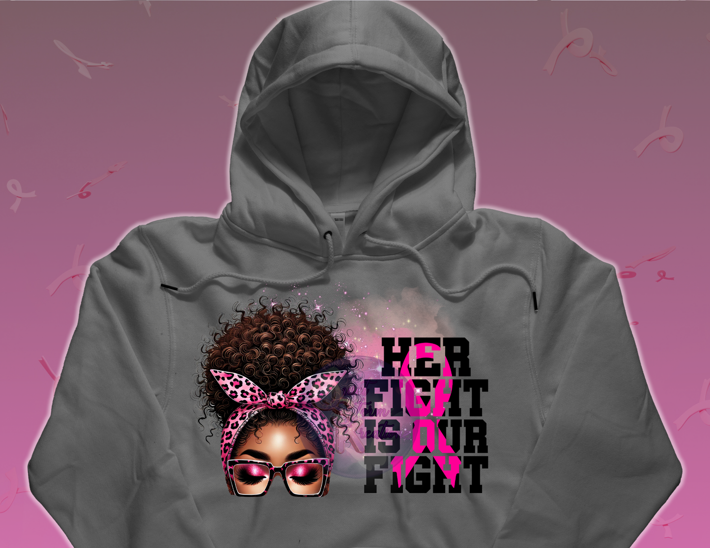 Her Fight is our Fight Hoodies