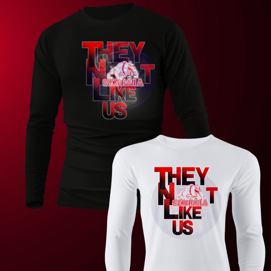 Georgia Bulldogs They Not Like Us Long Sleeve TShirts